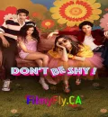Dont Be Shy (2026) Bollywood Hindi Movie HD ESub